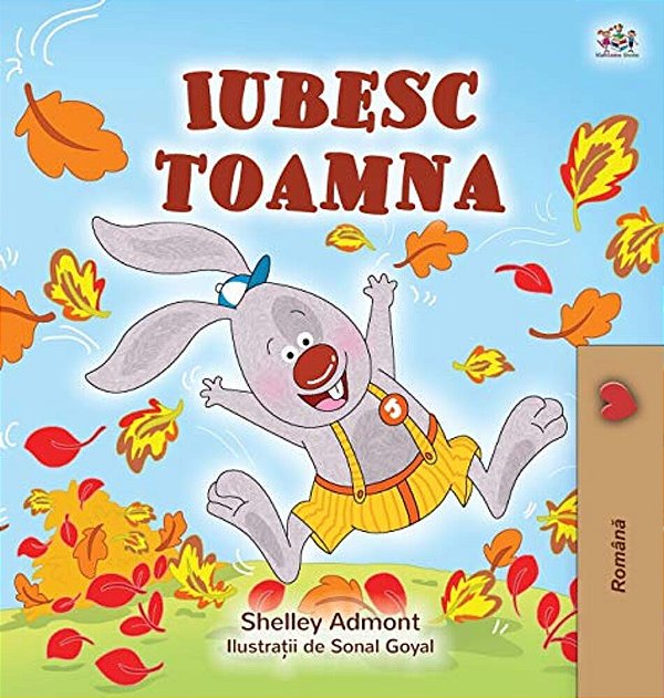 I Love Autumn (Romanian Children's Book)-..