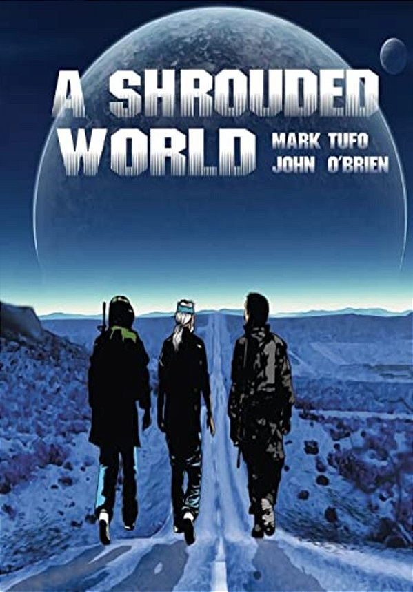 A Shrouded World: Volume 1-..