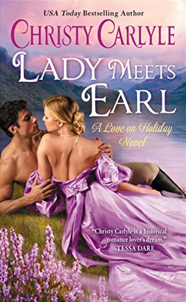 Lady Meets Earl: A Love On Holiday Novel-..