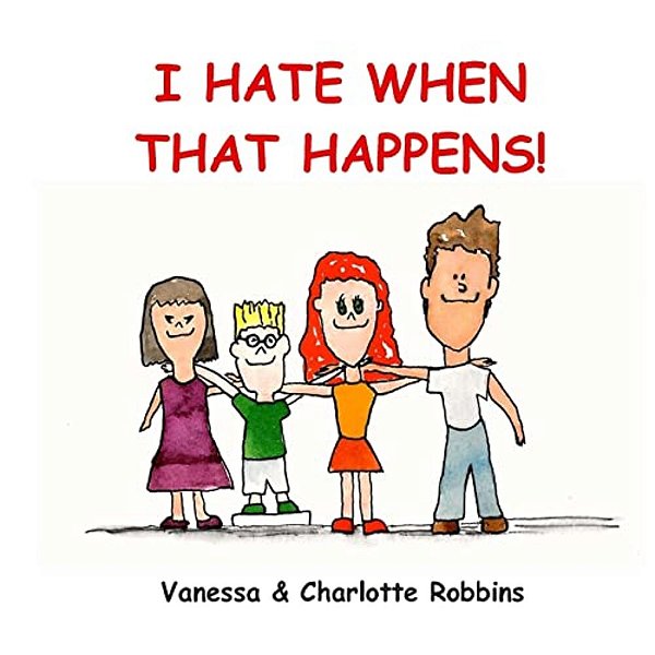 I Hate When That Happens-..