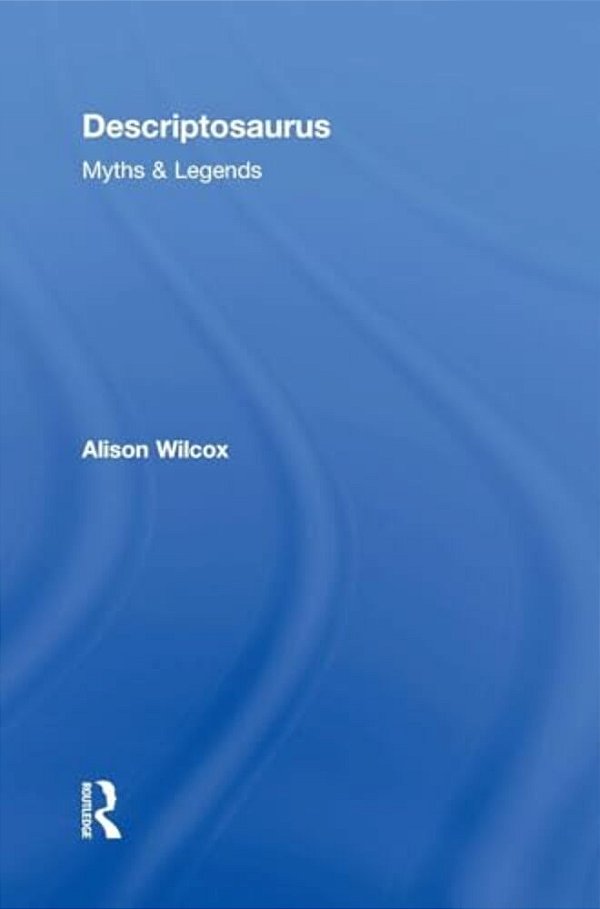 Descriptosaurus: Myths & Legends-..