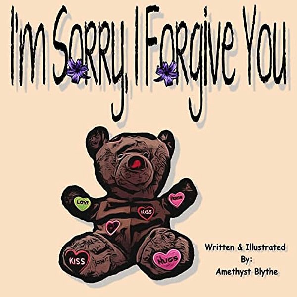 I'm Sorry, I Forgive You-..