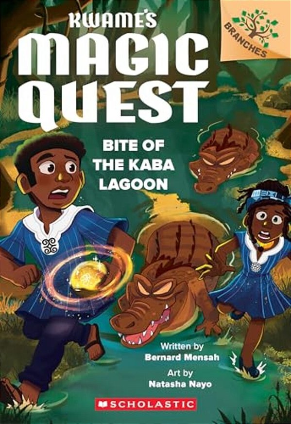 Bite Of The Kaba Lagoon: A Branches Book (Kwame's Magic Quest #3): Volume 3-..