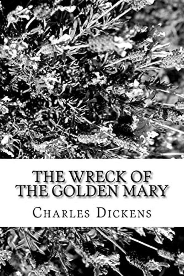 The Wreck Of The Golden Mary-..