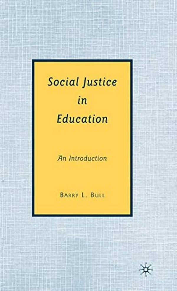 Social Justice In Education: An Introduction-..