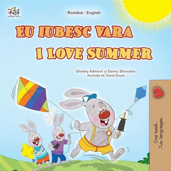 I Love Summer (Romanian English Bilingual Children's Book)-..