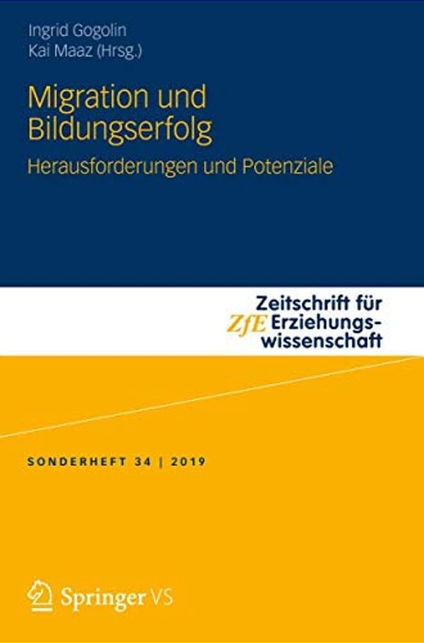 Migration Und Bildungserfolg: Herausforderungen Und Potenziale-..