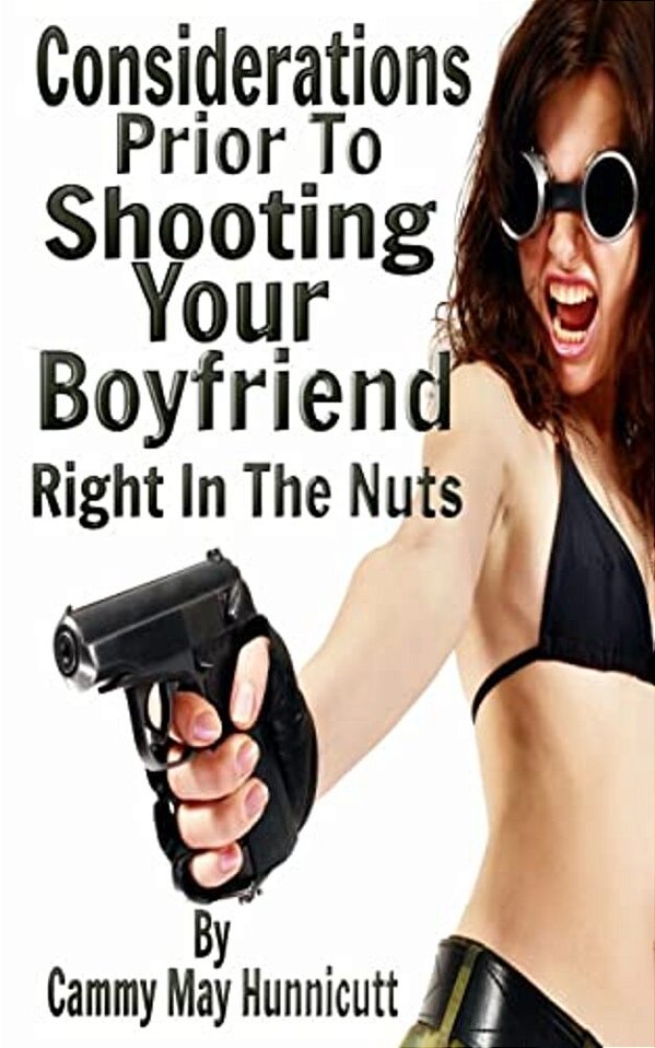 Shooting Your Boyfriend-..