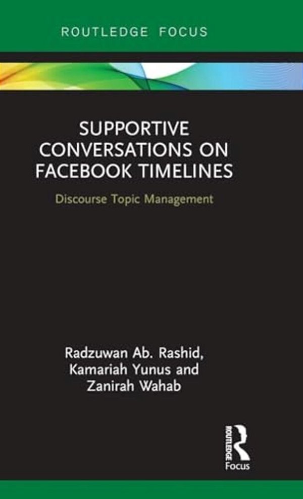 Supportive Conversations On Facebook Timelines: Discourse Topic Management-..