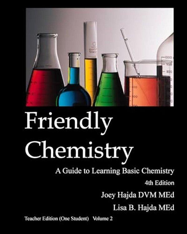 Friendly Chemistry Teacher Edition (One Student) Volume 2-..