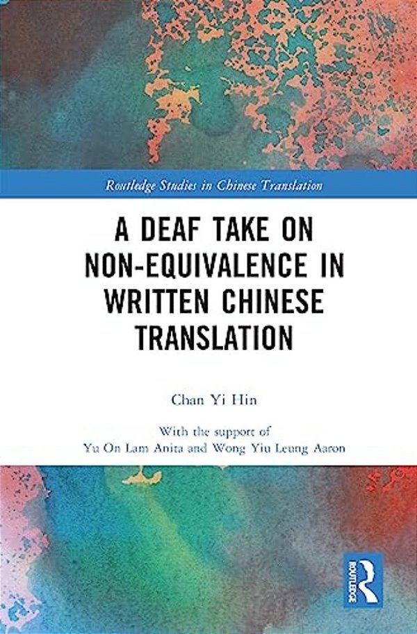 A Deaf Take On Non-Equivalence In Written Chinese Translation-..