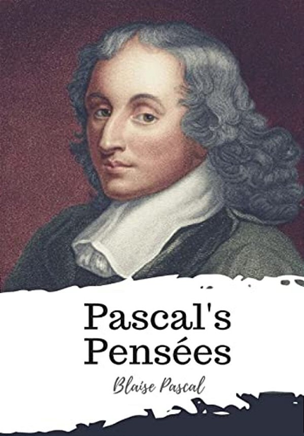 Pascal's Pensees-..