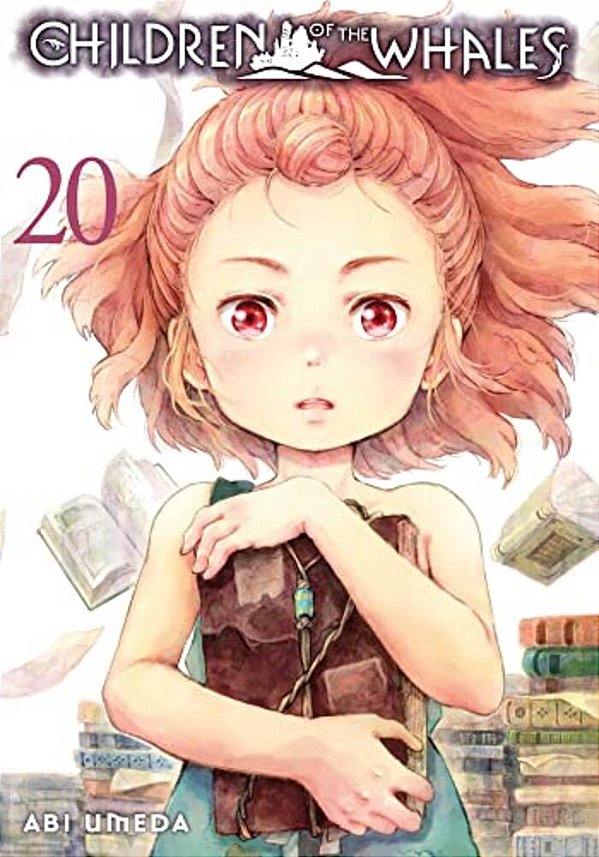 Children Of The Whales, Vol. 20-..