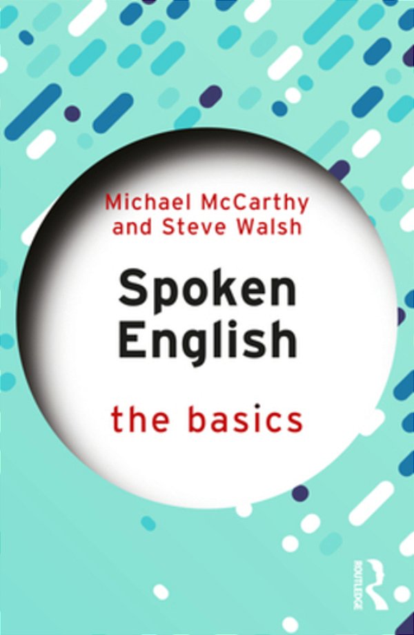 Spoken English: The Basics-..