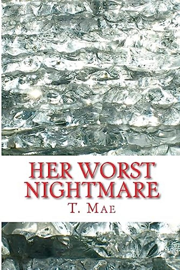 Her Worst Nightmare-..