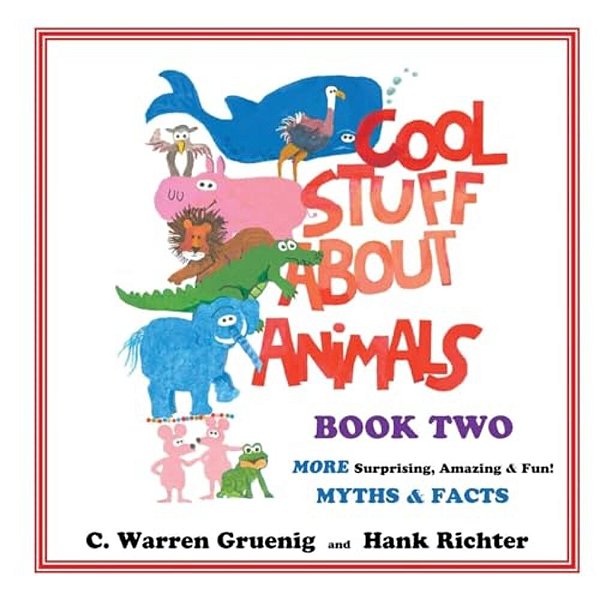 Cool Stuff About Animals Book Two-..