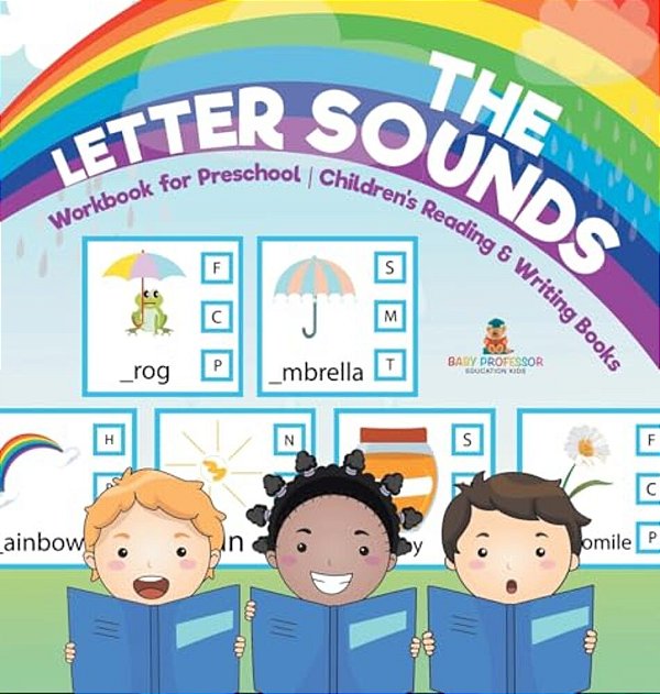 The Letter Sounds - Workbook For Preschool Children's Reading & Writing Books-..