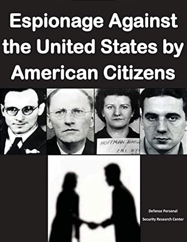 Espionage Against The United States By American Citizens G1352-..