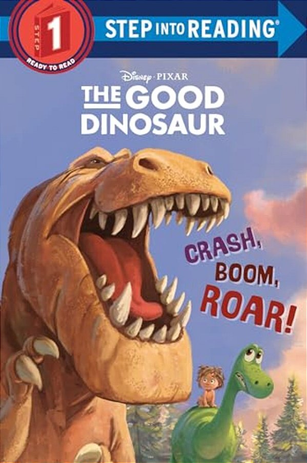 Crash, Boom, Roar! (Disney/Pixar The Good Dinosaur)-..