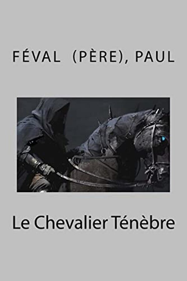 Le Chevalier Ténèbre-..