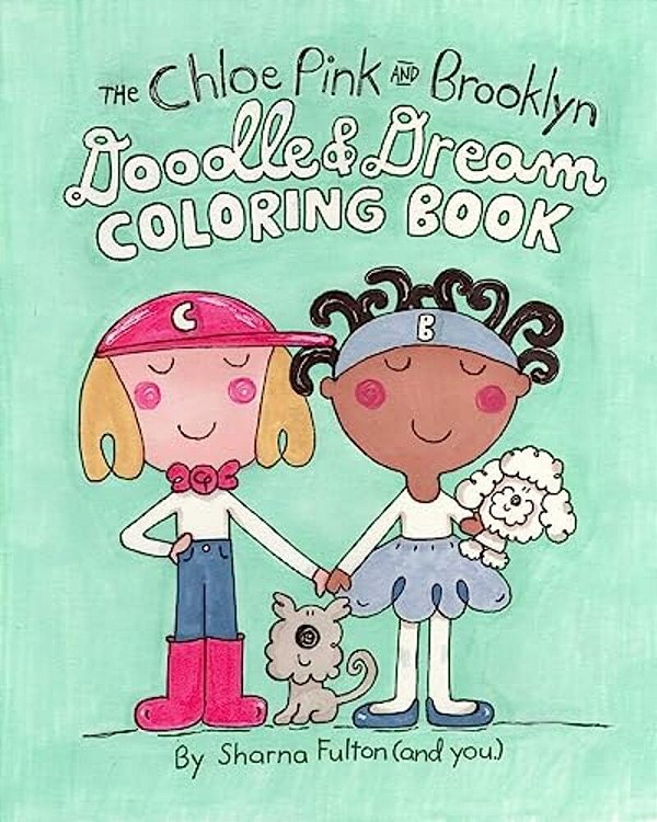 The Chloe Pink And Brooklyn Doodle & Dream Coloring Book-..