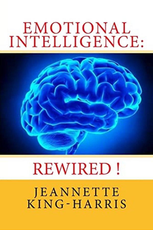Emotional Intelligence: Rewired!-..