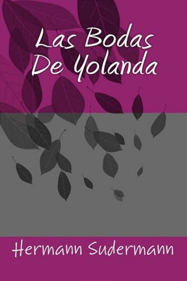 Las Bodas De Yolanda-..