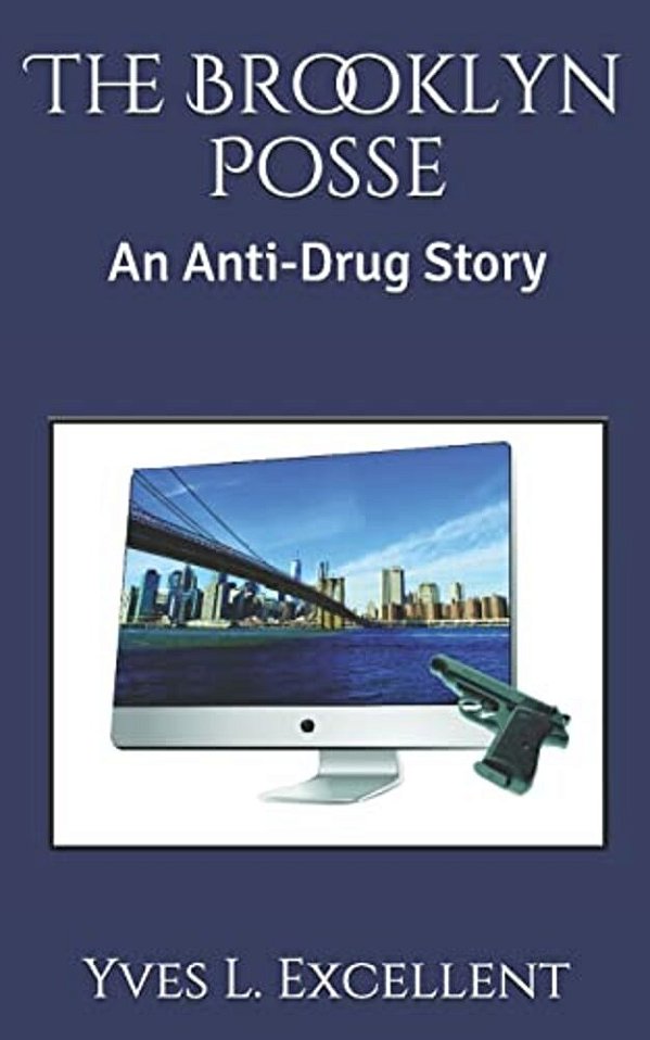 The Brooklyn Posse: An Anti-Drug Story-..