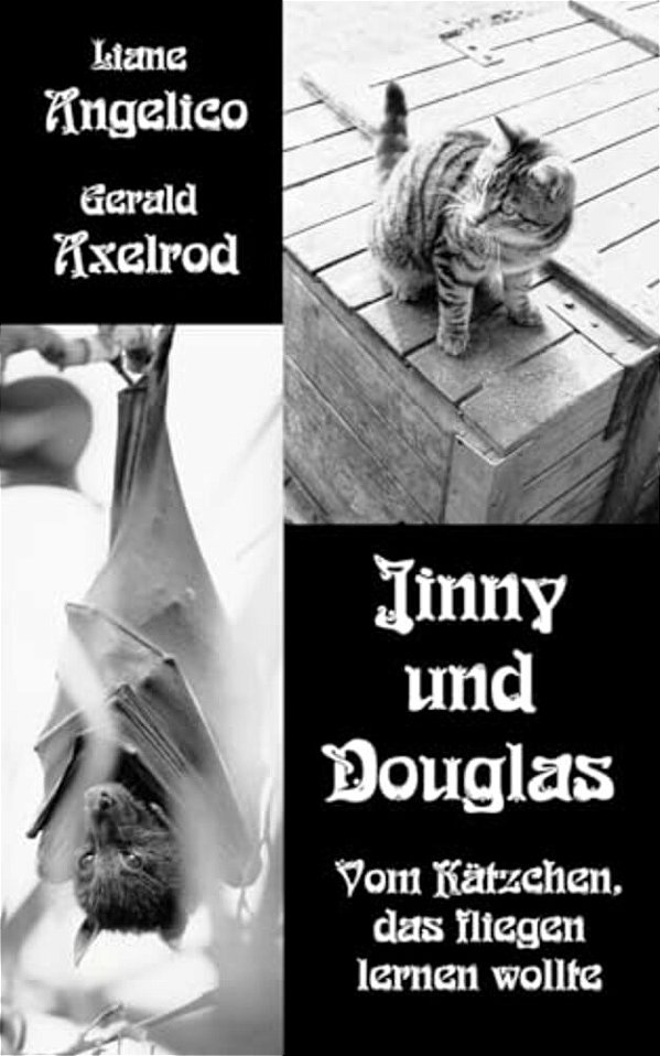 Jinny Und Douglas: Vom Kätzchen, Das Fliegen Lernen Wollte-..