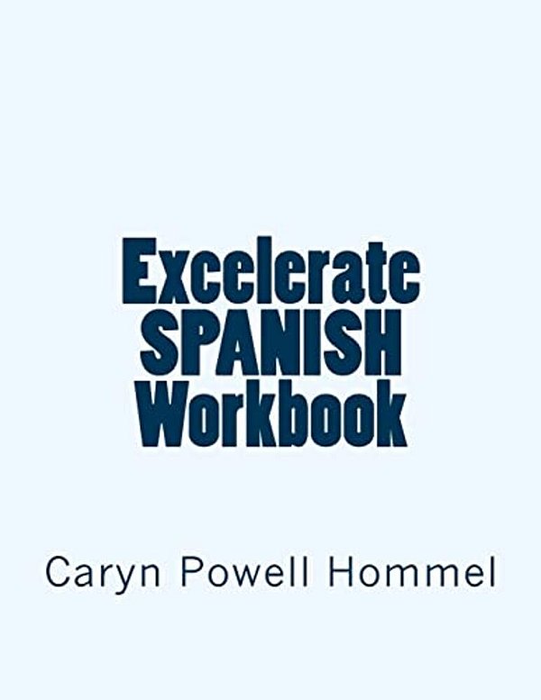 Excelerate Spanish Workbook-..