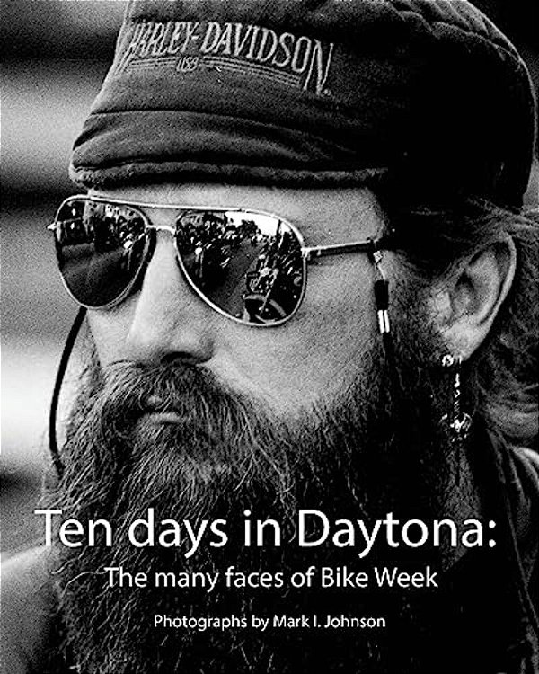 Ten Days In Daytona: The Many Faces Of Bike Week-..