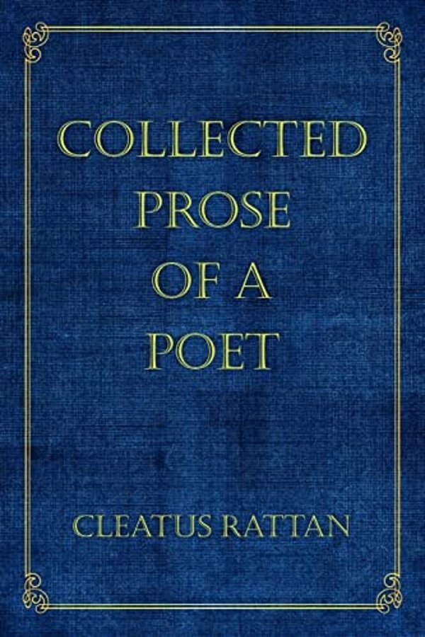 Collected Prose Of A Poet-..