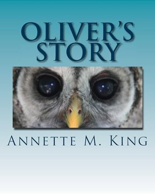 Oliver's Story: The Little Owl Who Did Things His Way-..