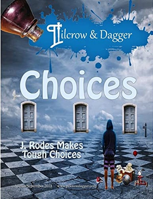 Pilcrow & Dagger: Augusta/September 2018 Issue - Choices-..