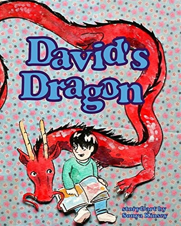 David's Dragon: A Story Book-..