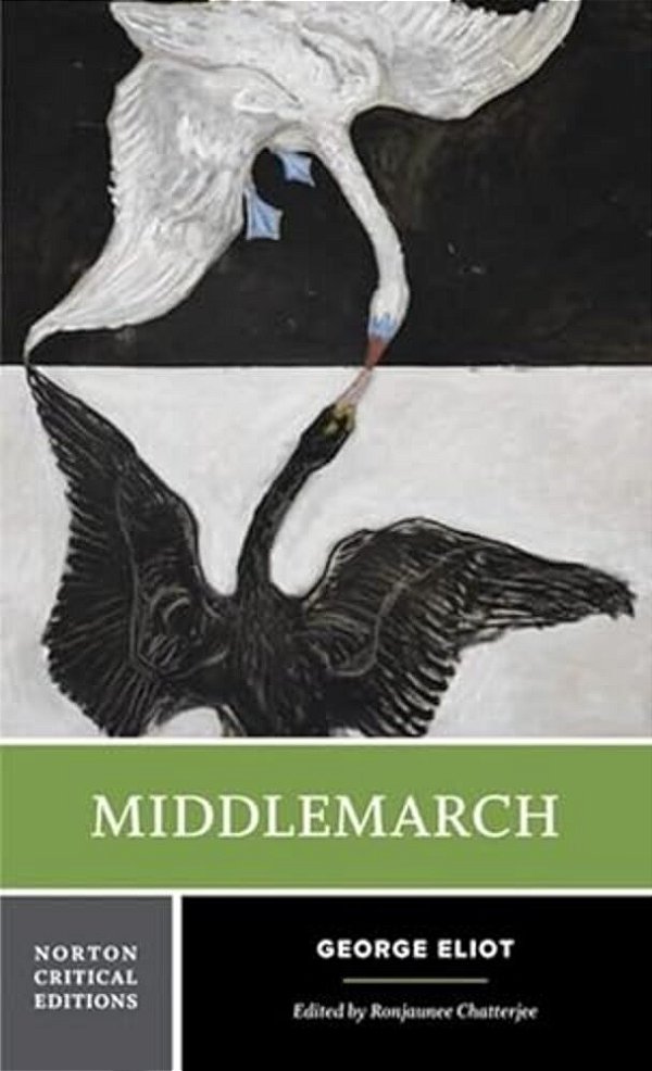 Middlemarch: A Norton Critical Edition-..
