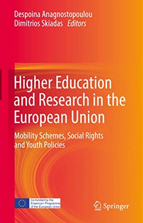 Higher Education And Research In The European Union: Mobility Schemes, Social Rights And Youth Policies-..