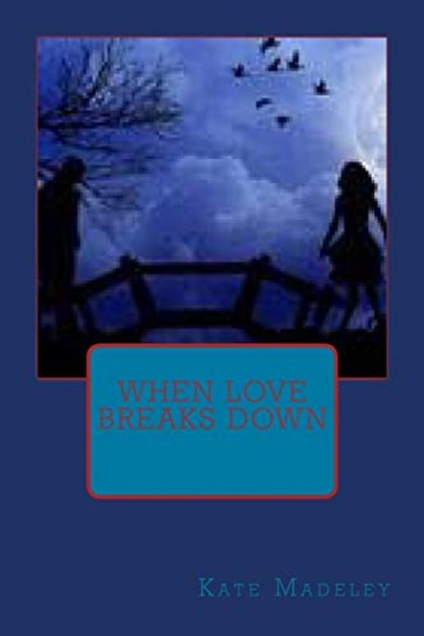 When Love Breaks Down-..