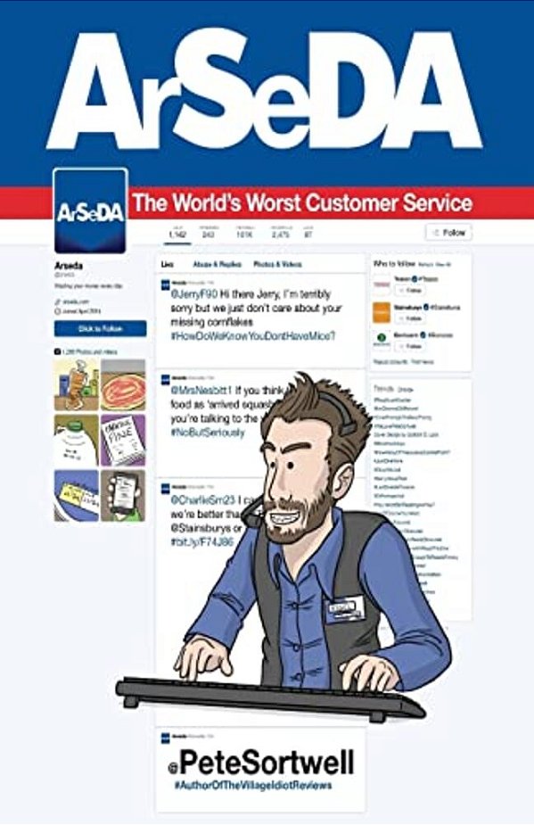 Arseda: The World's Worst Customer Service: (Colour Edition)-..