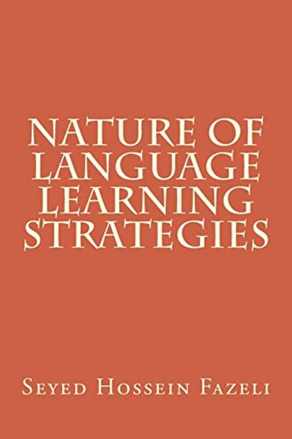 Nature Of Language Learning Strategies-..