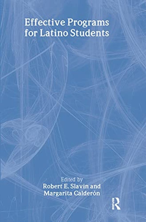 Effective Programs For Latino Students-..