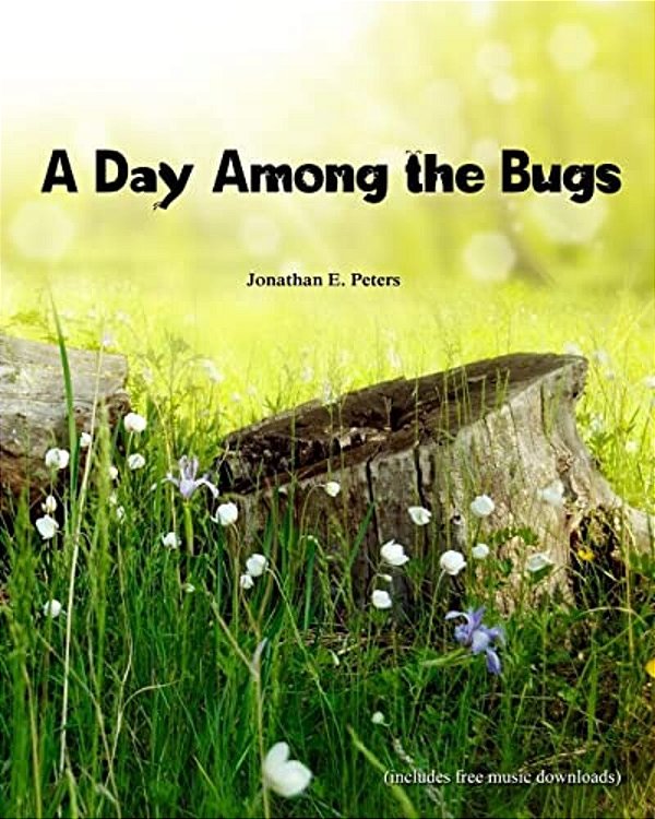 A Day Among The Bugs-..