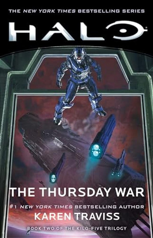 Halo: The Thursday War: Book Two Of The Kilo-Five Trilogy-..