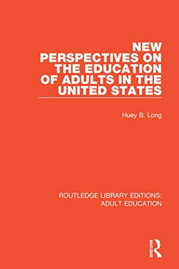 New Perspectives On The Education Of Adults In The United States-..