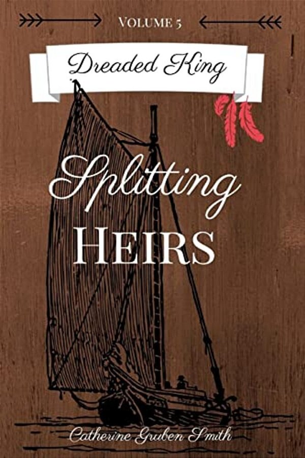 Dreaded King: Splitting Heirs-..