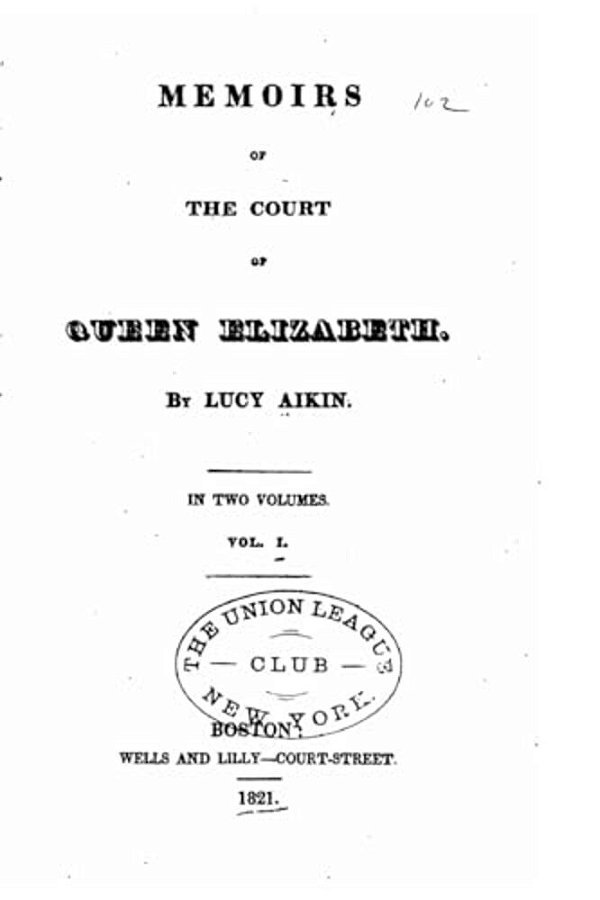Memoirs Of The Court Of Queen Elizabeth-..