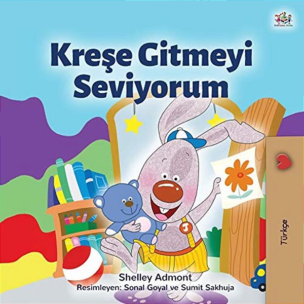 I Love To Go To Daycare (Turkish Children's Book)-..