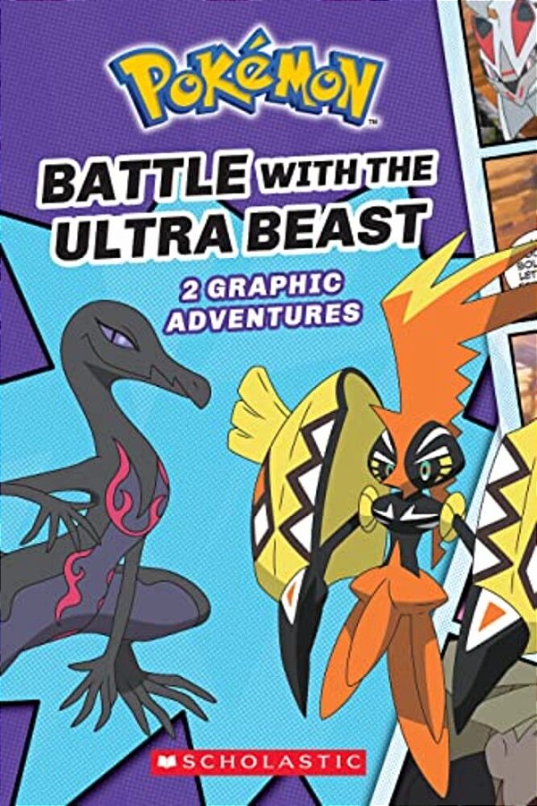 Battle With The Ultra Beast (Pokémon: Graphic Collection): Volume 1-..