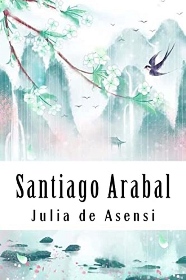 Santiago Arabal: Historia De Un Pobre Niño-..