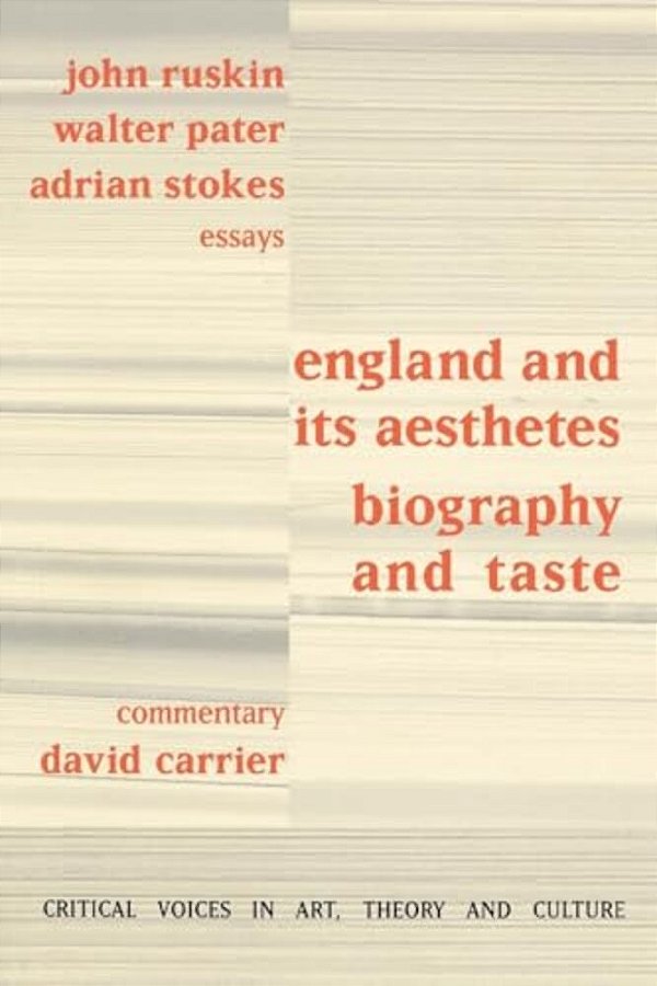 England And Its Aesthetes: Biography And Taste-..